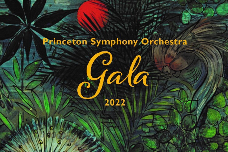 Text reading Princeton Symphony Orchestra Gala 2022 against a background of leaves, flowers, and animals