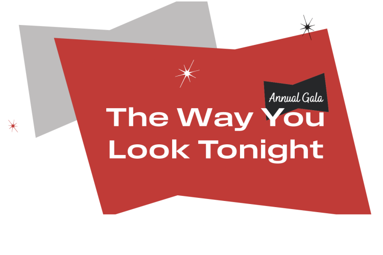 Text: The Way You Look Tonight - Annual Gala